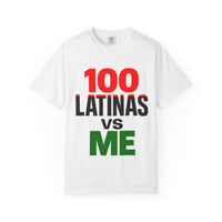 Latina Love T-Shirt 100 Latinas Vs Me